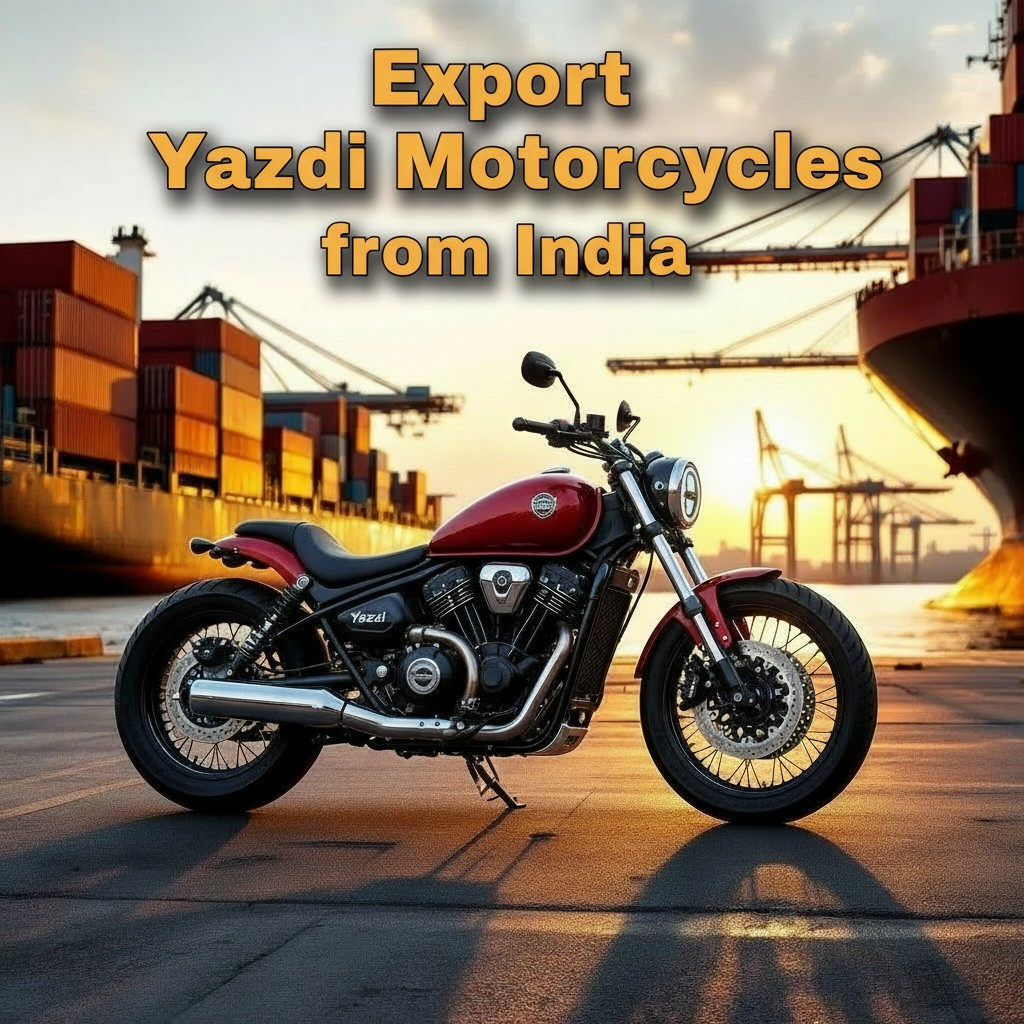 Export Yazdi Motorcycles From India