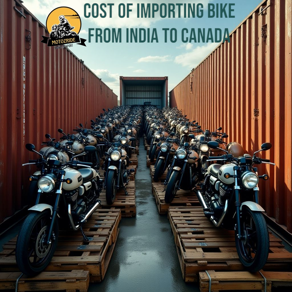 Cost of importing bike from india to canada