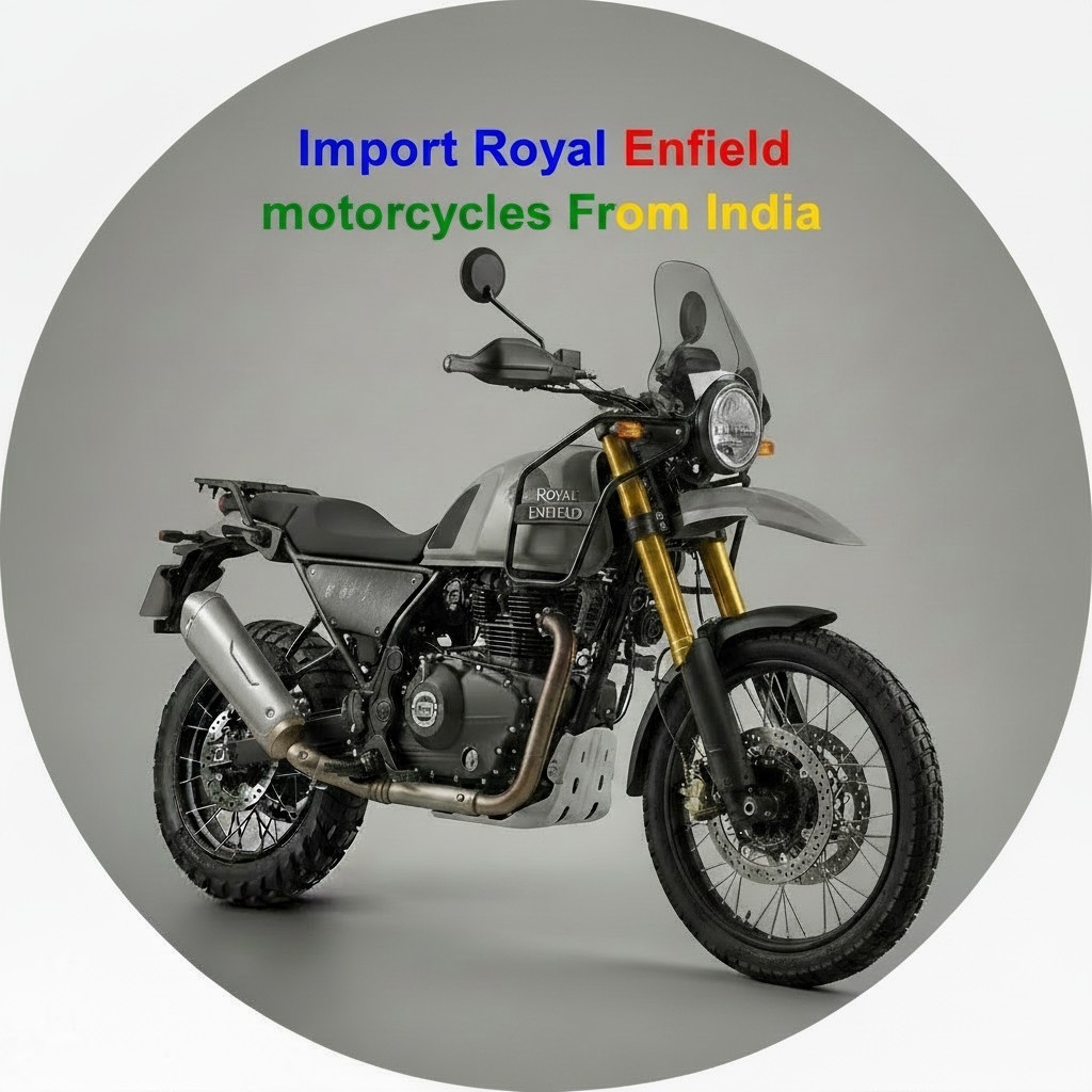 Import Royal Enfield motorcycles motorcycles From India