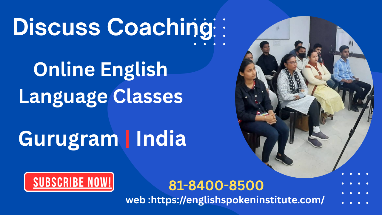 Online english speaking course in gurgaon |81-8400-8500| Discuss Coaching